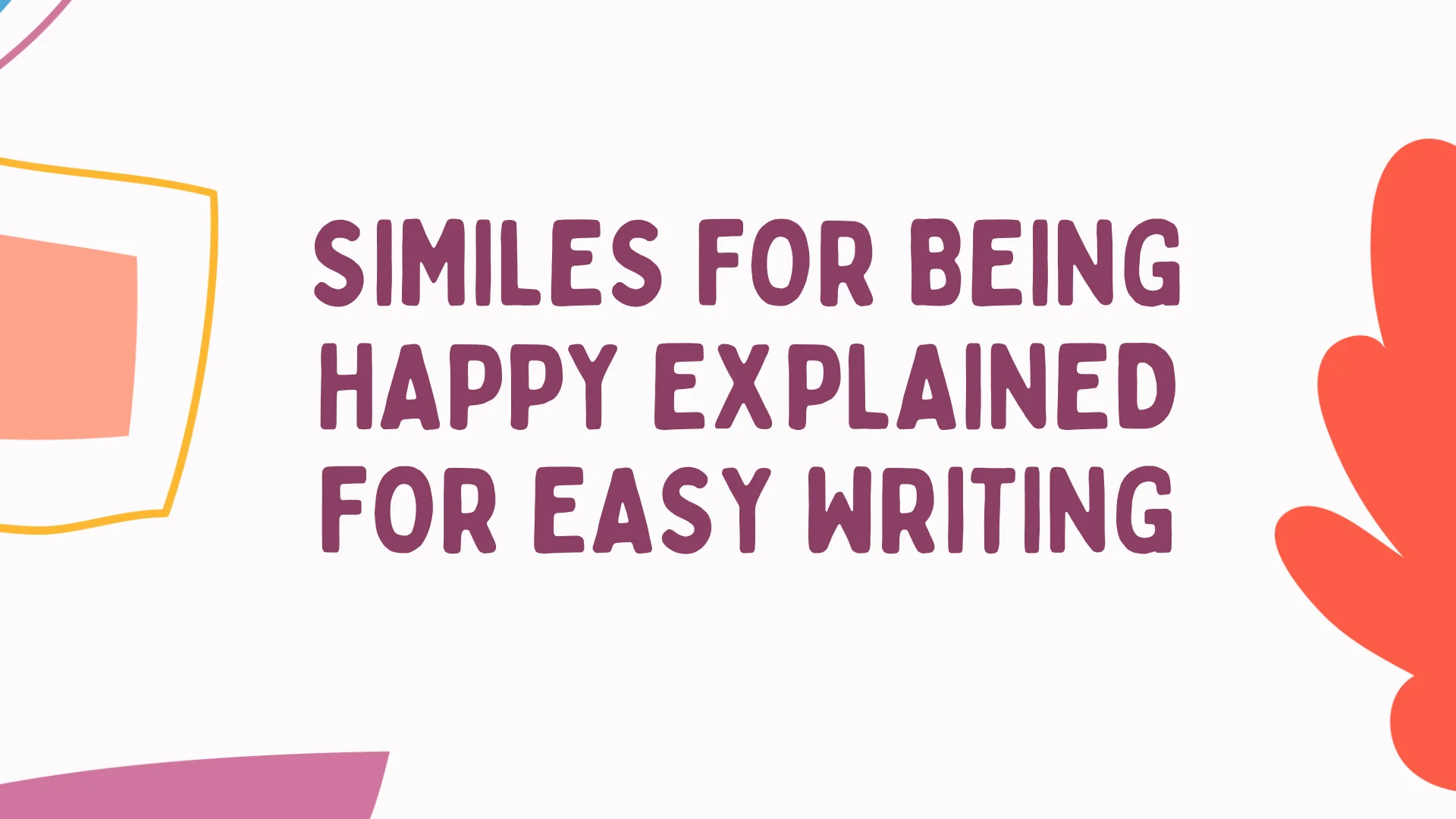 similes-for-being-happy