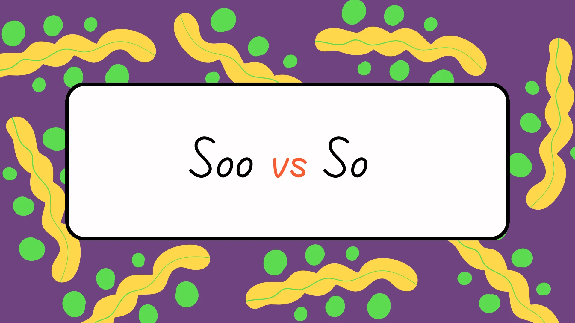 soo-vs-so