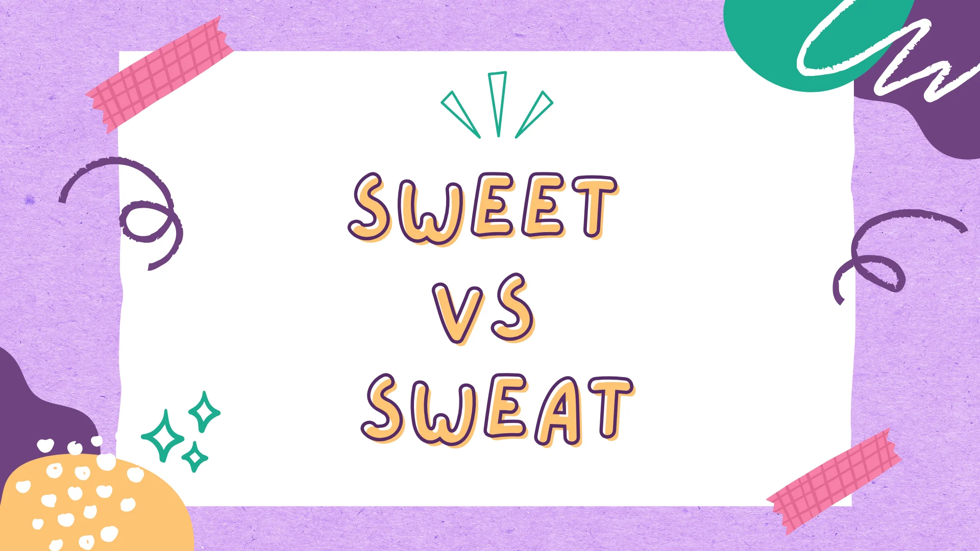 sweet-vs-sweat
