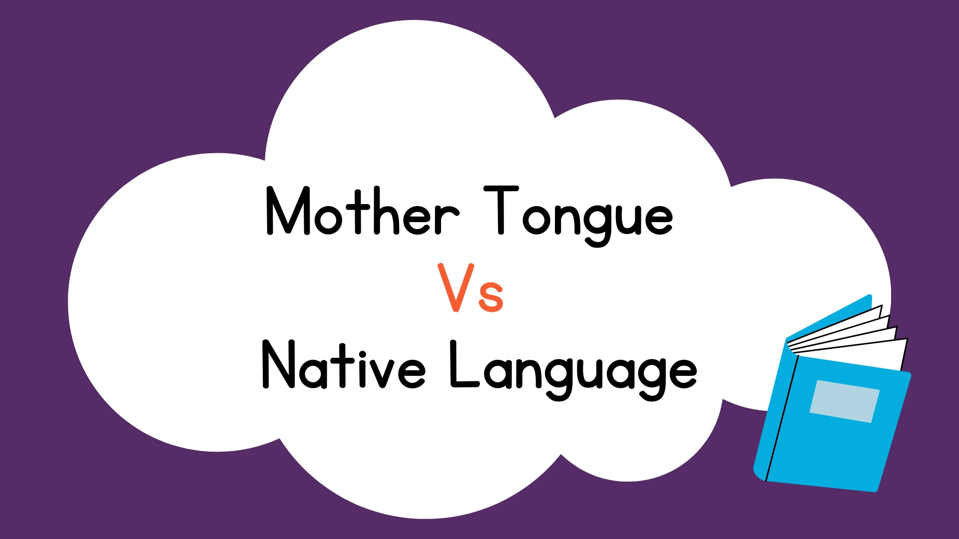 Mother Tongue Vs Native Language