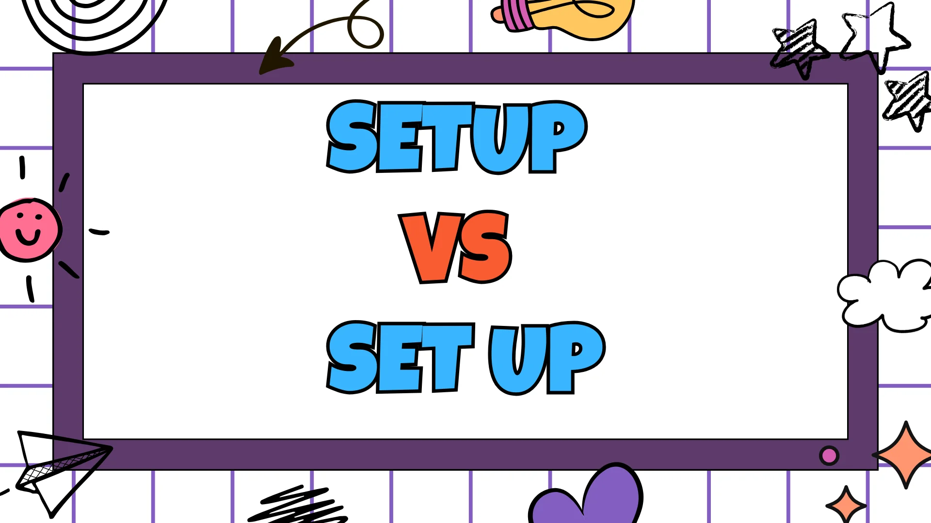 Setup Vs Set Up