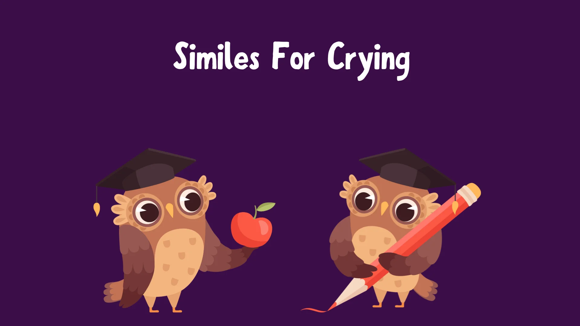 Similes For Crying