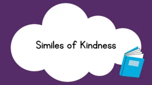 Similes of Kindness