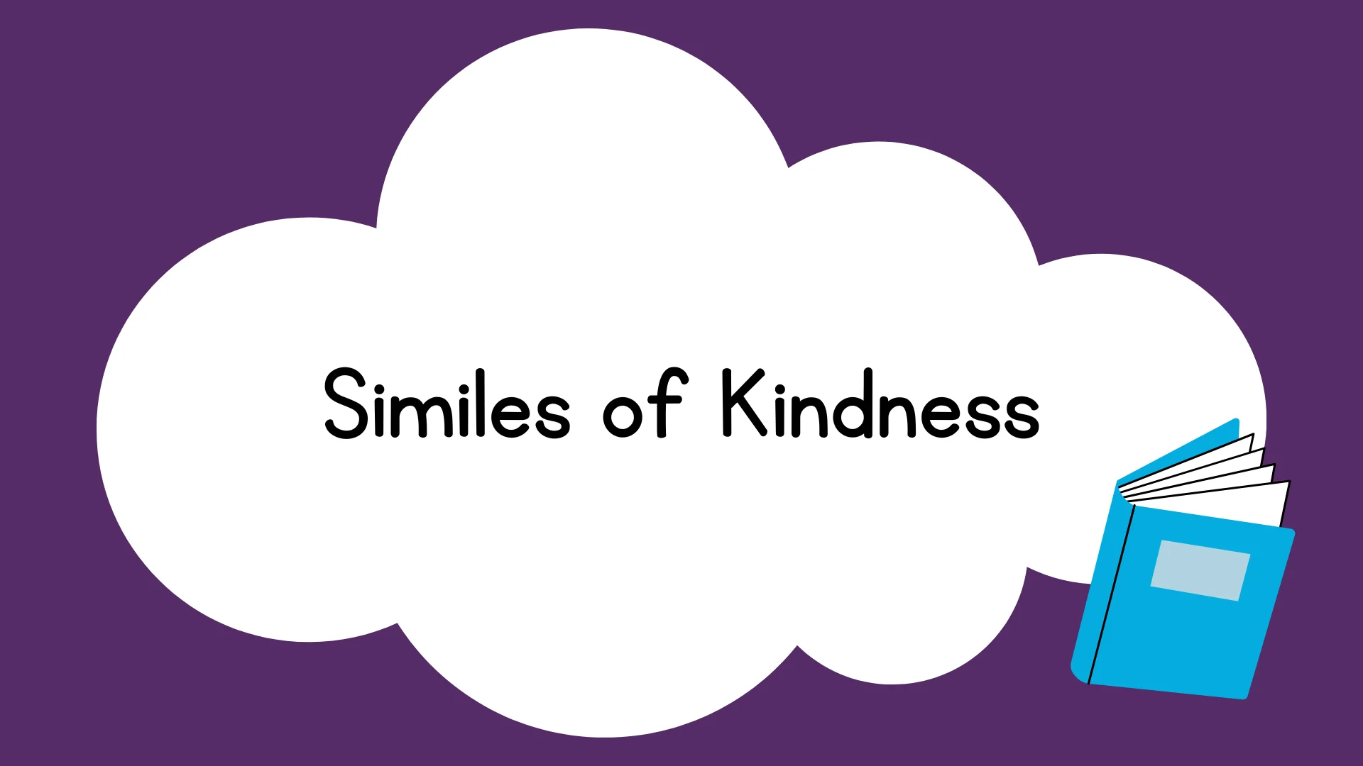 Similes of Kindness
