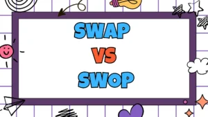 Swap Vs Swop