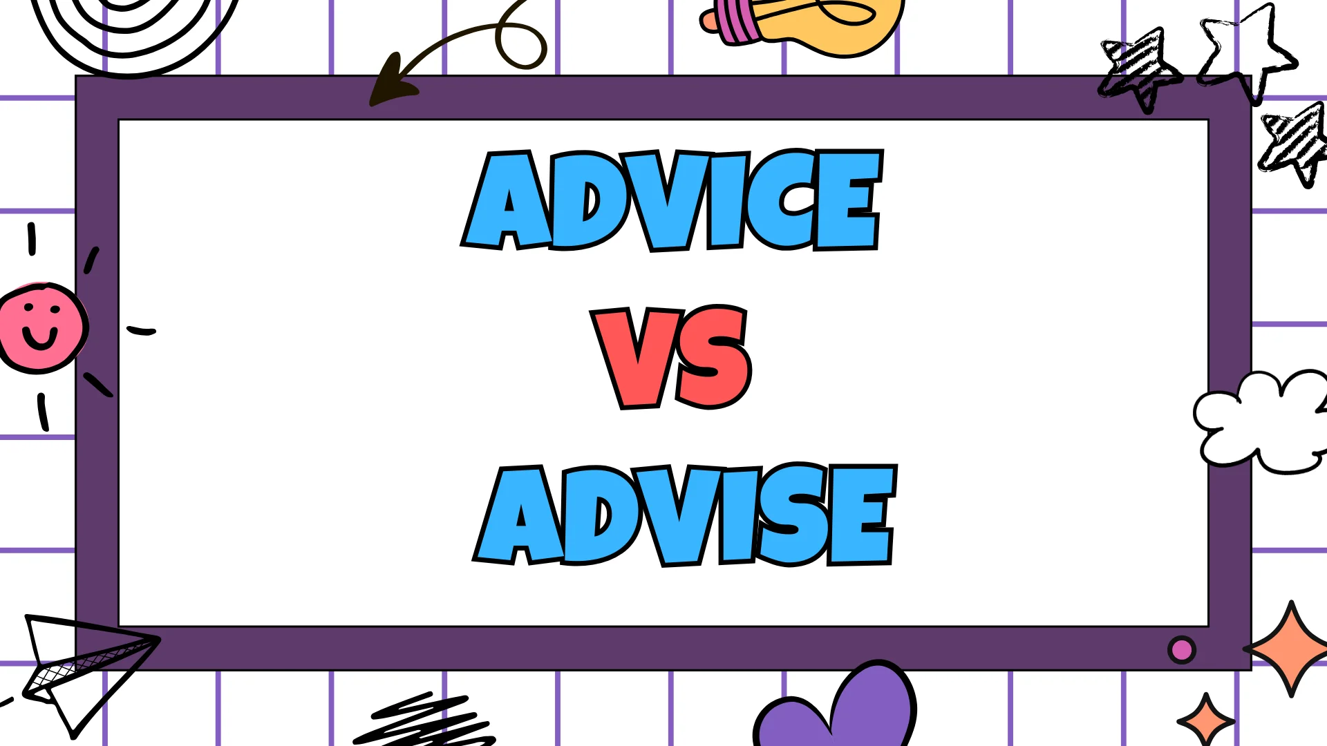Advice vs Advise