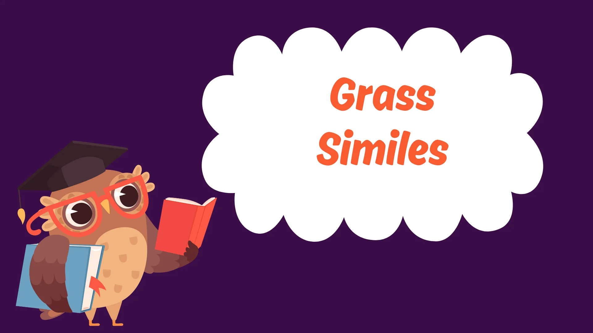 Grass Similes