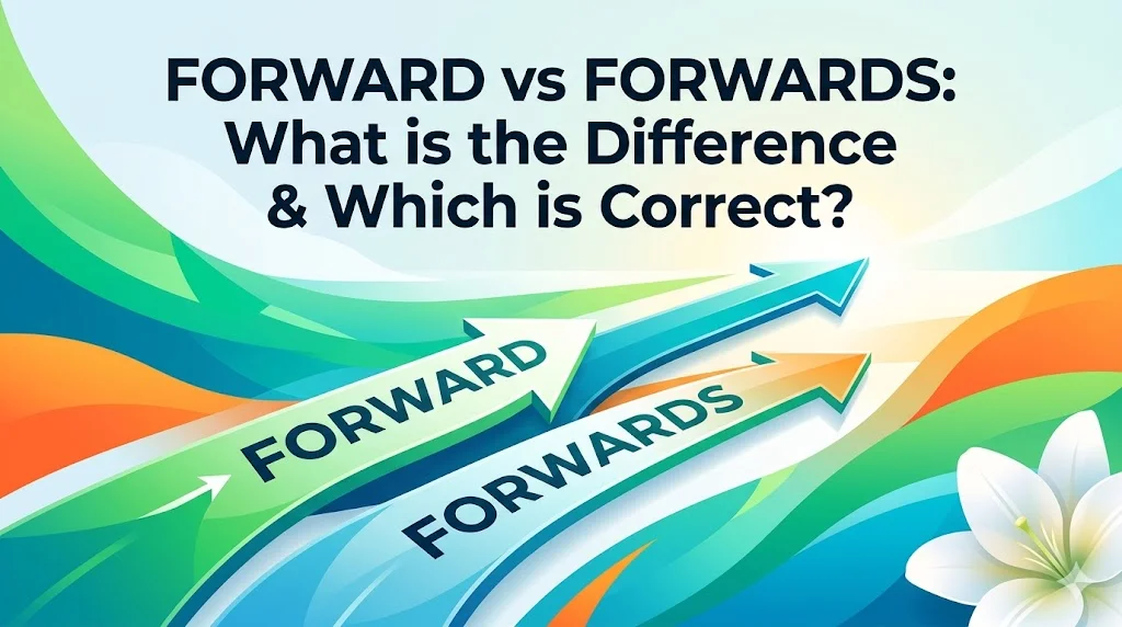 Forward Vs Forwards