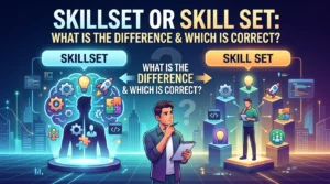 Skillset Or Skill Set